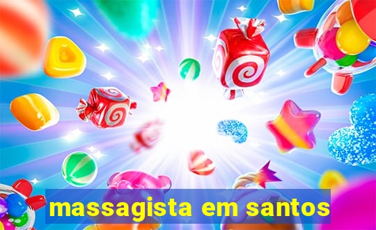 massagista em santos